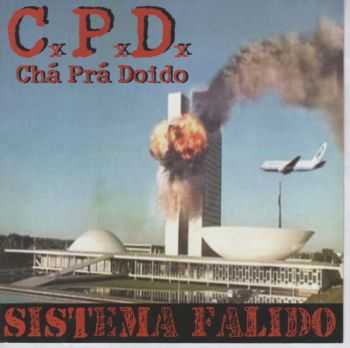 CxPxDx - Sistema Falido (2007) CxPxDx - Sistema Falido (2007)