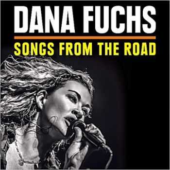 Dana Fuchs - Songs From The Road (2014) Dana Fuchs - Songs From The Road (2014)