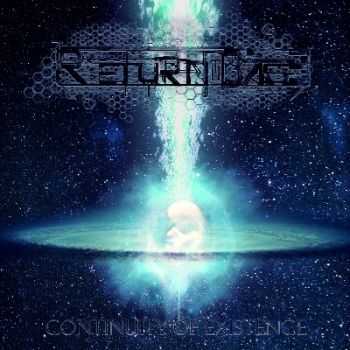 Return To Base - Continuity Of Existence [EP] (2014)