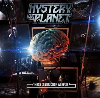 Mystery Of Planet - Mass Destruction Weapon [EP] (2014)