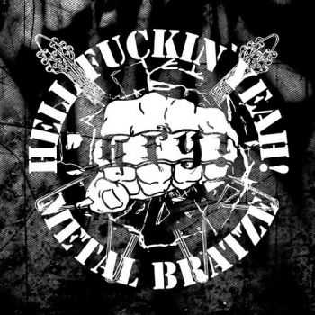 Hell Fuckin' Yeah! - Metal Bratze (2014)