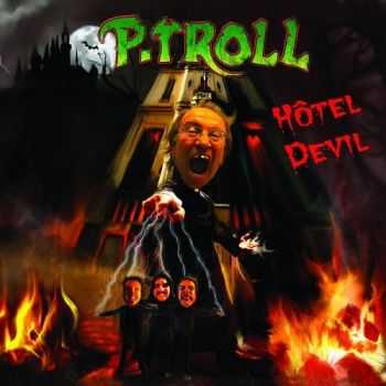 P-Troll - H&#244;tel Devil (2014)