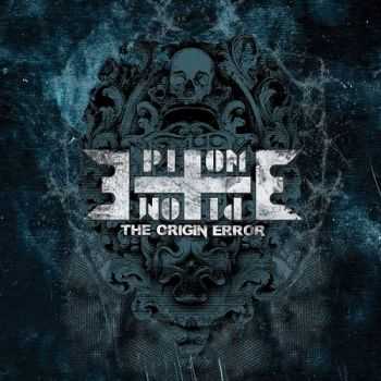 Epitome - The Origin Error (2014) Epitome - The Origin Error (2014)
