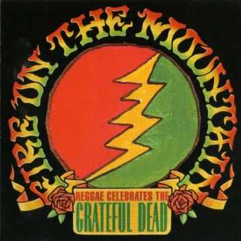 VA - Fire on The Mountain...Reggae Celebrates The Greateful Dead (1996)