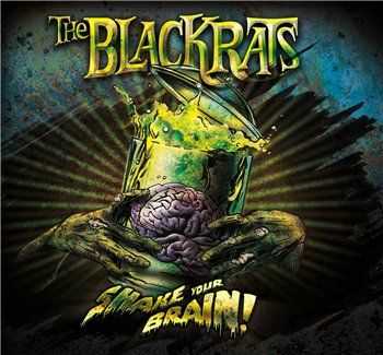 The Blackrats - Shake Your Brain (2014)