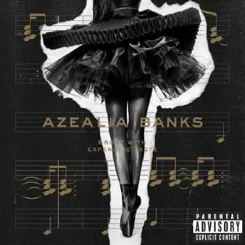 Azealia Banks - Broke With Expensive Taste (2014)