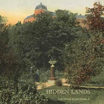 Hidden Lands - Lycksalighetens O (2014)