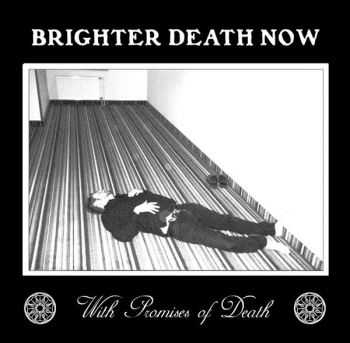 Brighter Death Now  - With Promises Of Death (2014)