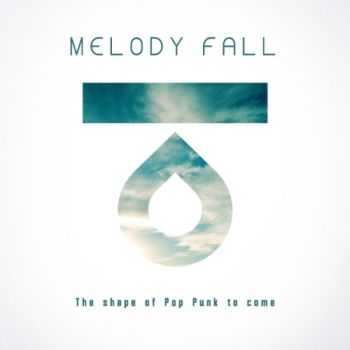 Melody Fall - Yours, Sincerely [single] (2014)