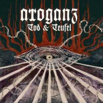 Arroganz - Tod & Teufel (2014) Arroganz - Tod & Teufel (2014)
