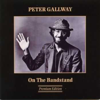 Peter Gallway - On The Bandstand + (6 Bonus Tracks 2007) 1978