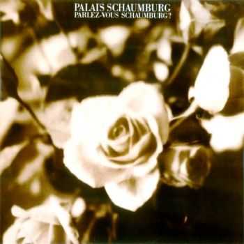 Palais Schaumburg - Parlez-Vous Schaumburg 1984 (Lossless) Palais Schaumburg - Parlez-Vous Schaumburg 1984 (Lossless)