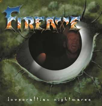 Fireaxe - Lovecraftian Nightmares (1999)