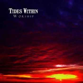 Tides Within - Worship (2007)