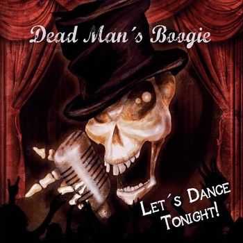 Dead Mans Boogie - Lets Dance Tonight 2014