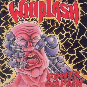 Whiplash - Power And Pain (1985)