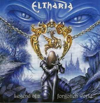 Eltharia - Legend Of A Forgotten World (2004)