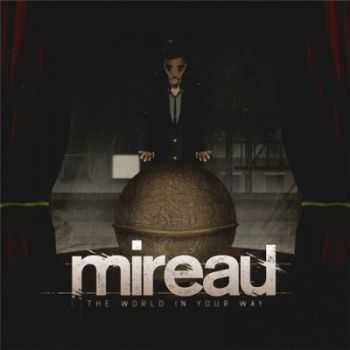 Mireau - The World In Your Way (2014)