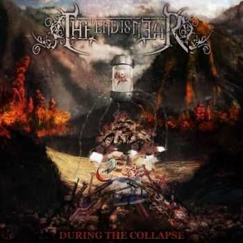 The End Is Near - During The Collapse (2014)