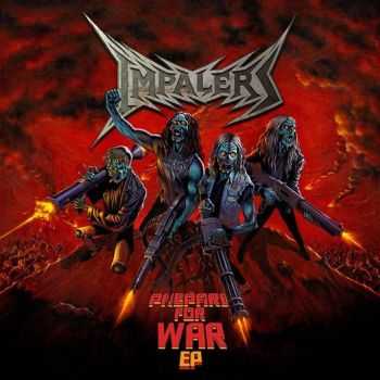 Impalers - Prepare For War (EP) (2014)