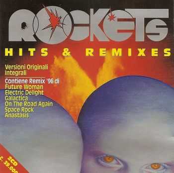 Rockets - Hits & Remixes (1996) [2CD] [LOSSLESS]