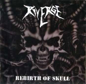 Riverge - Rebirth of Skull (2009)