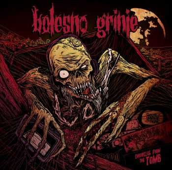 Bolesno Grinje - Chronicles from the tomb (2014) Bolesno Grinje - Chronicles from the tomb (2014)
