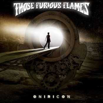 Those Furious Flames - Oniricon (2014)
