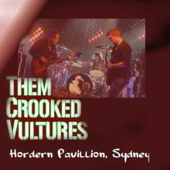 Them Crooked Vultures - Live From Sydney (2010)