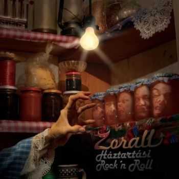 Zorall - Háztartási Rock N Roll (2014) Zorall - Háztartási Rock N Roll (2014)