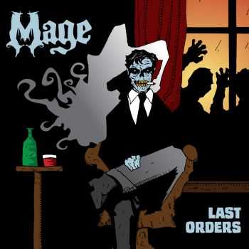 Mage - Last Orders (2014)
