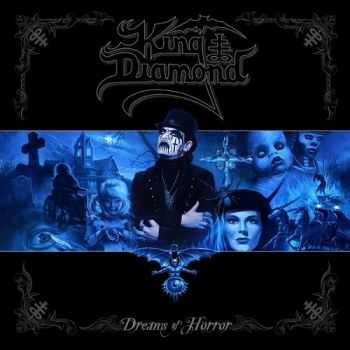 King Diamond - Dreams of Horror (The Metal Blade Years) (2014) King Diamond - Dreams of Horror (The Metal Blade Years) (2014)