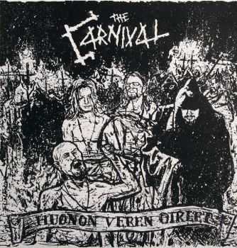 The Carnival - Huonon Veren Oireet (2012) The Carnival - Huonon Veren Oireet (2012)