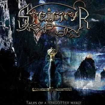 Steignyr - Tales Of A Forgotten Hero (2014)