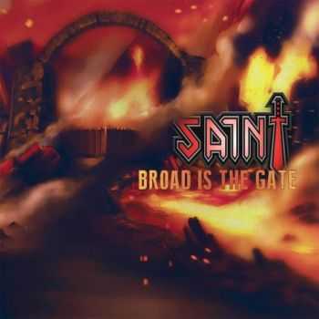 Saint - Broad Is The Gate (2014)