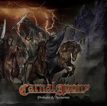 Carnal Agony - Preludes & Nocturnes (2014) Carnal Agony - Preludes & Nocturnes (2014)
