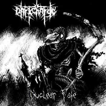 Darkcharge - Nuclear Fate (2014) Darkcharge - Nuclear Fate (2014)