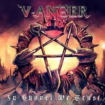 V-Anger - In Shovel We Trust (2014) V-Anger - In Shovel We Trust (2014)