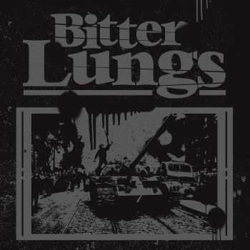 Bitter Lungs - s-t, ЕР (2014) Bitter Lungs - s-t, ЕР (2014)