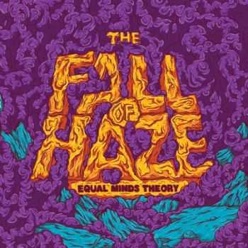 Equal Minds Theory - The Fall Of Haze (2014)