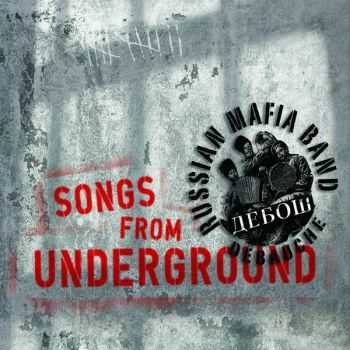 Debauche - Songs From Underground (2014)