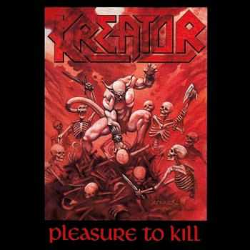 Kreator - Pleasure To Kill / Flag Of Hate (Germany, 1st press) (1986 / 1988) Kreator - Pleasure To Kill / Flag Of Hate (Germany, 1st press) (1986 / 1988)