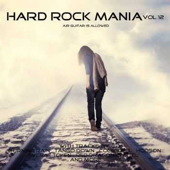 VA - Hard Rock Mania Vol. 12 (2014) VA - Hard Rock Mania Vol. 12 (2014)