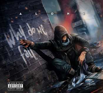 Alone - Why do We Fall... (2014) Alone - Why do We Fall... (2014)