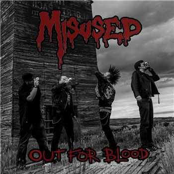 Misused - Out For Blood (2014)