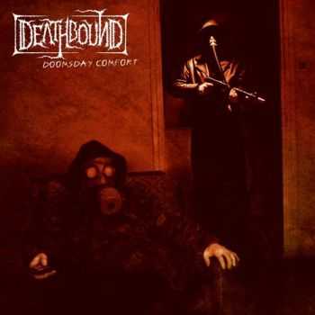 Deathbound - Doomsday Comfort (2005) Deathbound - Doomsday Comfort (2005)