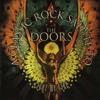 VA - Light My Fire - A Classic Rock Salute To The Doors (2014)