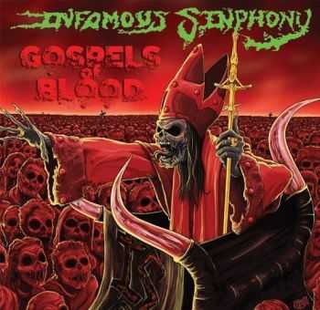 Infamous Sinphony  - Gospels Of Blood (2014)