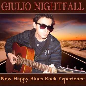 Giulio Nightfall - New Happy Blues Rock Experience 2014