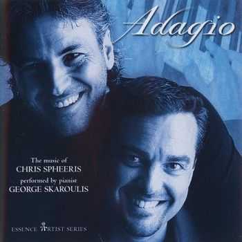 Chris Spheeris & George Skaroulis - Adagio (2001) Chris Spheeris & George Skaroulis - Adagio (2001)
